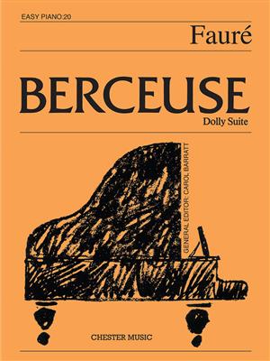 Gabriel Fauré: Berceuse (Easy Piano No.20): Piano Facile
