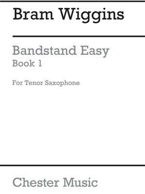 Bandstand Easy Book 1 (Tenor Saxophone): Orchestre d'Harmonie