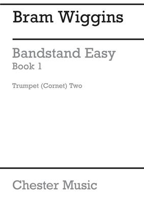 Bandstand Easy Book 1 (Trumpet, Cornet 2): Orchestre d'Harmonie