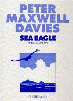 Peter Maxwell Davies: Sea Eagle: Solo pour Cor Français