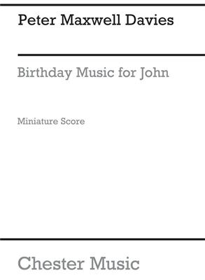 Peter Maxwell Davies: Birthday Music For John (Miniature Score): Ensemble de Chambre