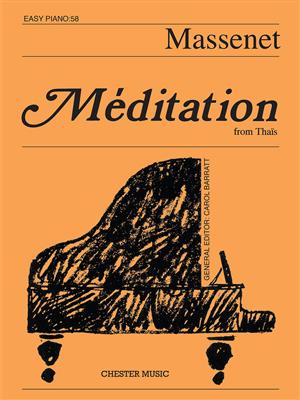 Jules Massenet: Meditation From Thais (Easy Piano No.58): Piano Facile