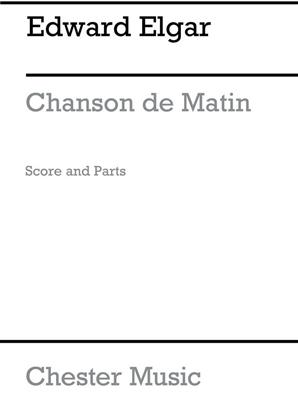 Edward Elgar: Chanson De Matin: (Arr. Roger Harvey): Ensemble de Cuivres