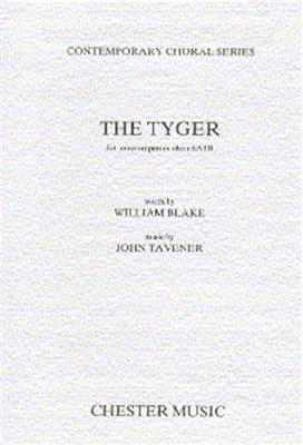 John Tavener: The Tyger (13-Part Choir): Chœur Mixte et Accomp.