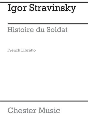 Igor Stravinsky: Histoire Du Soldat (French Libretto): Ensemble de Chambre