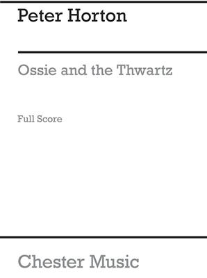 Ossie And The Thwartz Score: Piano, Voix & Guitare