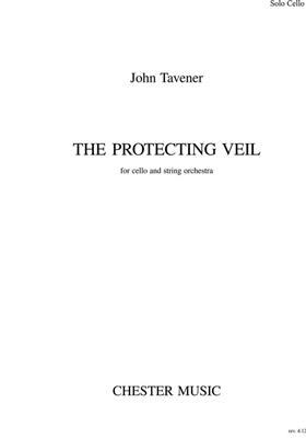 John Tavener: The Protecting Veil: Solo pour Violoncelle