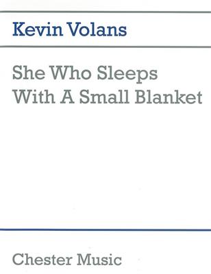 Kevin Volans: She Who Sleeps With A Small Blanket: Autres Percussions