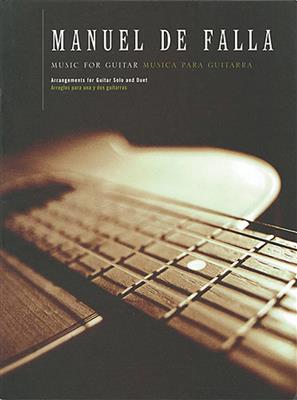 Manuel de Falla: Music For Guitar: Solo pour Guitare