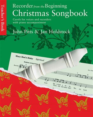 Jan Holdstock: Recorder From The Beginning: Christmas Songbook T: Flûte à Bec Soprano et Accomp.