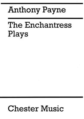 Anthony Payne: The Enchantress Plays: Basson et Accomp.
