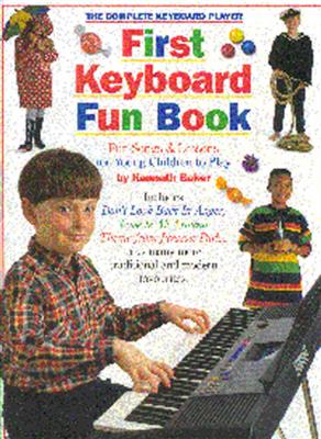 The Complete Keyboard Player First Keyboard Fun Bk