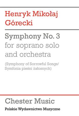 Henryk Mikolaj Górecki: Symphony No.3 (Symphony of Sorrowful Songs): Orchestre et Voix