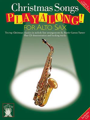 Christmas Songs Playalong!: Saxophone Alto