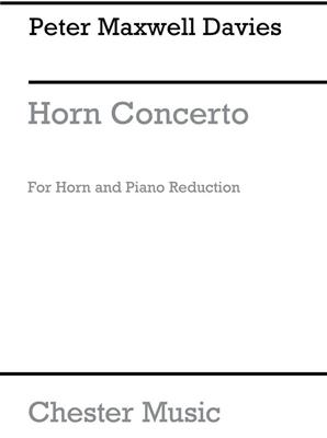 Peter Maxwell Davies: Horn Concerto (Horn And Piano): Cor Français et Accomp.