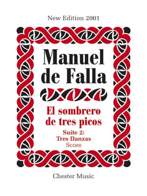 Manuel de Falla: El Sombrero De Tres Picos Suite: Orchestre Symphonique