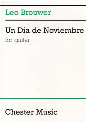 Leo Brouwer: Un Dia De Noviembre: Solo pour Guitare