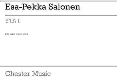 Esa-Pekka Salonen: YTA 1 For Alto Flute: Solo pour Flûte Traversière