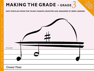 Making The Grade: Grade Three: (Arr. Jerry Lanning): Solo de Piano