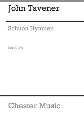 John Tavener: Schuon Hymnen: Chœur Mixte et Accomp.