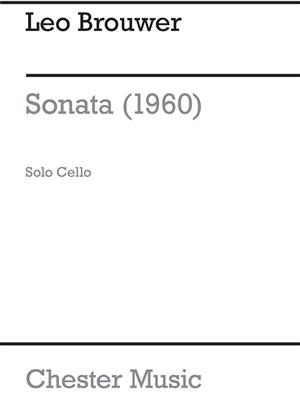Leo Brouwer: Sonata For Solo Cello: Solo pour Violoncelle