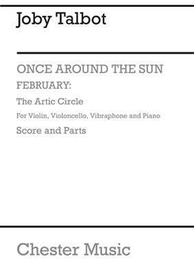 Joby Talbot: February - The Arctic Circle: Ensemble de Chambre