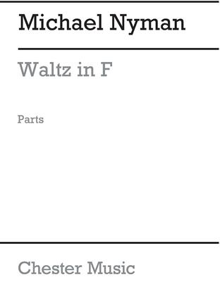 Michael Nyman: Waltz In F (Parts): Autres Variations