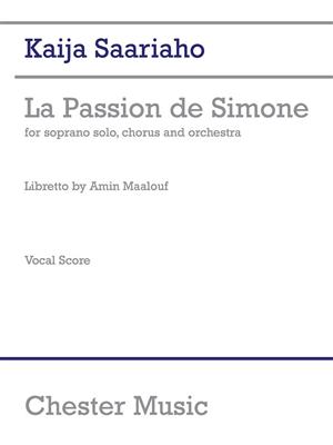 Kaija Saariaho: La Passion De Simone: Orchestre Symphonique