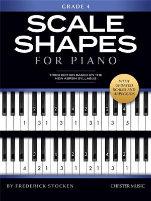 Scale Shapes For Piano – Grade 4 (3rd Edition)