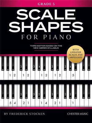 Scale Shapes For Piano – Grade 5 (3rd Edition)