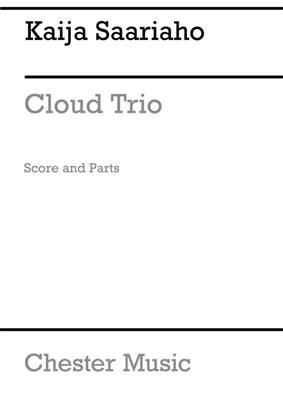 Kaija Saariaho: Cloud Trio: Trio de Cordes