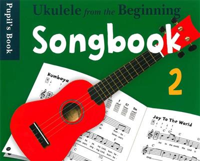 Ukulele From The Beginning Songbook 2: Solo pour Ukulélé