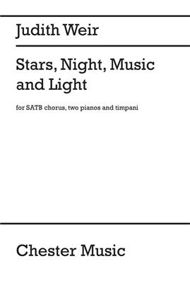 Judith Weir: Stars, Night, Music And Light: Chœur Mixte et Ensemble