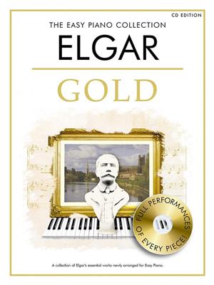 Edward Elgar: The Easy Piano Collection: Elgar - Gold Book/CD Ed: Piano Facile