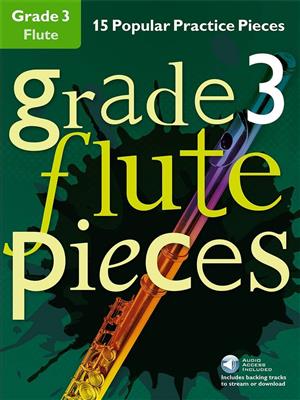 Grade 3 Flute Pieces: Solo pour Flûte Traversière