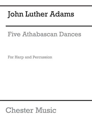 John Luther Adams: Five Athabascan Dances: Harpe et Accomp.