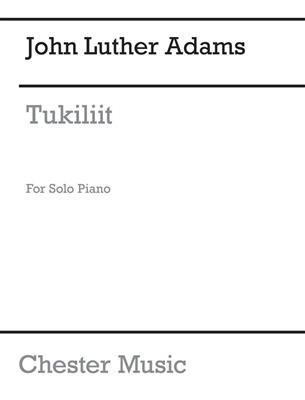 John Luther Adams: Tukiliit: Solo de Piano