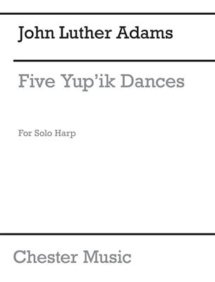 John Luther Adams: Five Yu'pik Dances: Solo pour Harpe