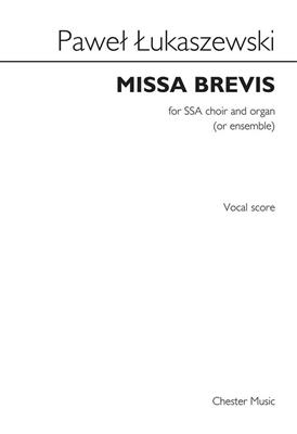 Paweł Łukaszewski: Missa Brevis: Voix Hautes et Accomp.
