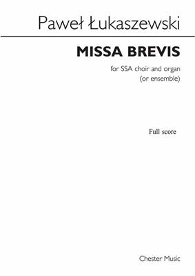 Pawel Lukaszewski: Missa Brevis: Voix Hautes et Ensemble