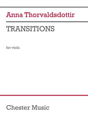 Anna Thorvaldsdottir: Transitions (version for Viola): Solo pour Alto