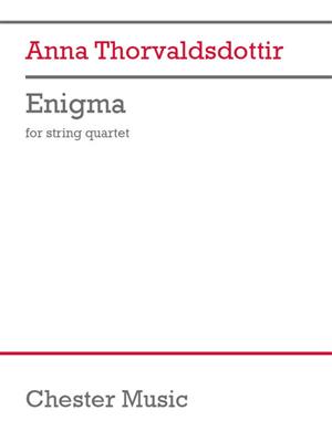 Anna Thorvaldsdottir: Enigma: Quatuor à Cordes