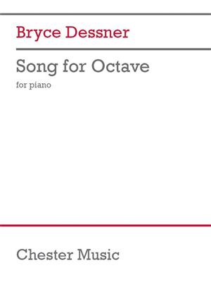 Bryce Dessner: Song for Octave: Solo de Piano