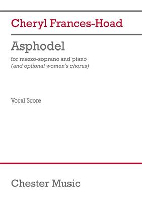 Cheryl Frances-Hoad: Asphodel: Chant et Piano