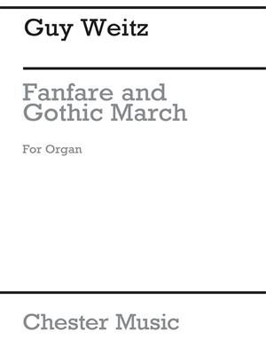 Guy Weitz: Fanfare And Gothic March: Orgue