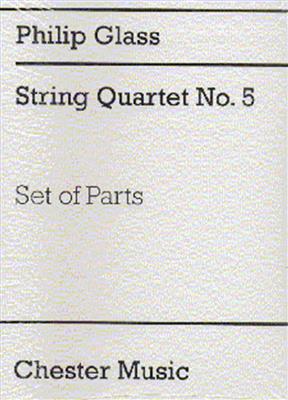 Philip Glass: String Quartet No.5: Quatuor à Cordes