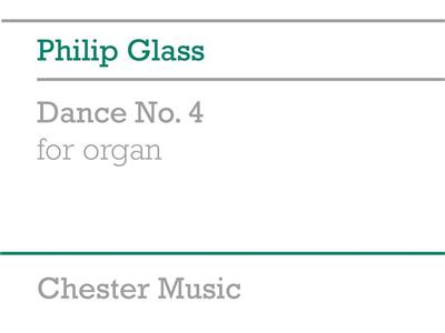 Philip Glass: Dance No. 4 For Organ: Orgue