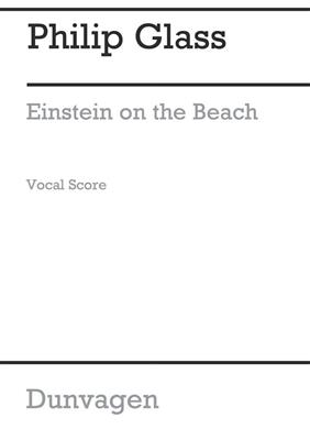 Philip Glass: Einstein On The Beach: Chœur Mixte et Piano/Orgue