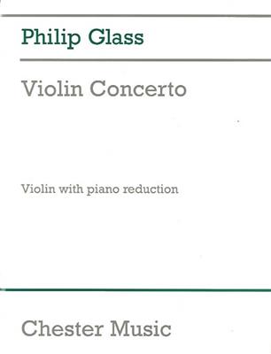 Philip Glass: Violin Concerto: (Arr. Charles Abramovich): Violon et Accomp.