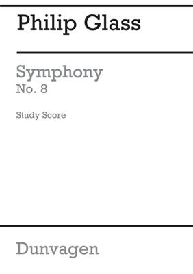Philip Glass: Symphony No.8: Orchestre Symphonique
